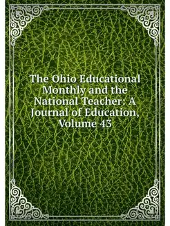 The Ohio Educational Monthly and the