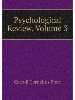 Psychological Review, Volume 3