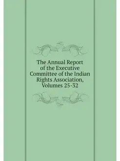 The Annual Report of the Executive Co