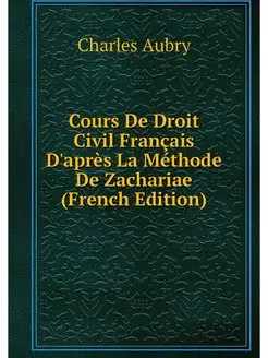 Cours De Droit Civil Francais D'apres