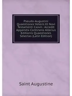 Pseudo-Augustini Quaestiones Veteris