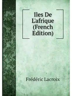 Iles De L'afrique (French Edition)