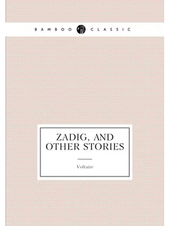 Zadig, and Other Stories