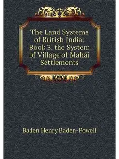 The Land Systems of British India Bo