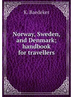 Norway, Sweden, and Denmark handbook