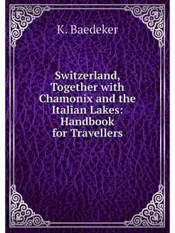 Switzerland, Together with Chamonix a