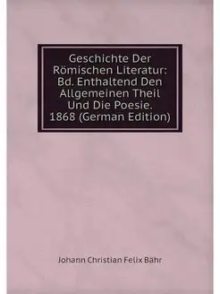 Geschichte Der Romischen Literatur B