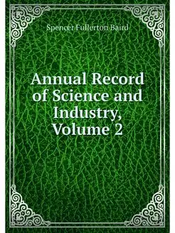 Annual Record of Science and Industry