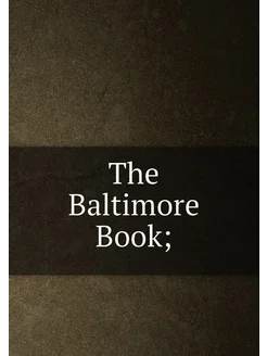 The Baltimore Book