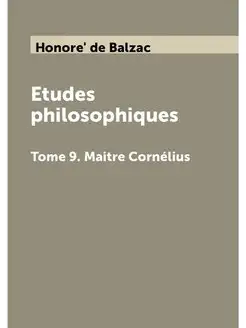 Etudes philosophiques. Tome 9. Maitre