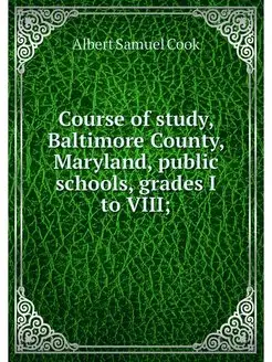 Course of study, Baltimore County, Ma