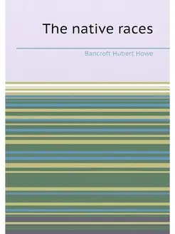 The native races