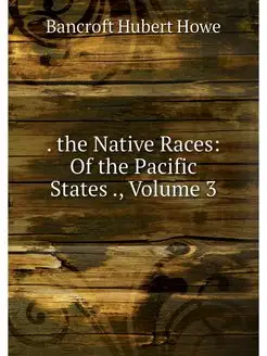 the Native Races Of the Pacific St