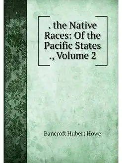 the Native Races Of the Pacific St