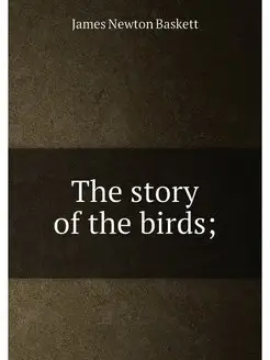 The story of the birds