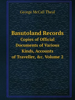 Basutoland Records. Copies of Officia