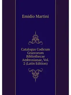 Catalogus Codicum Graecorum Bibliothe