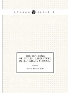 The teaching of English literature in secondary schools