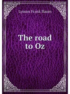 The road to Oz