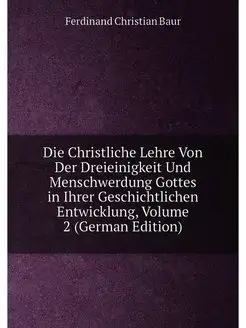 Die Christliche Lehre Von Der Dreiein