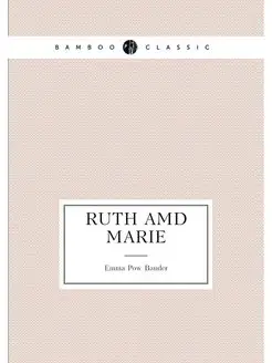 Ruth amd Marie