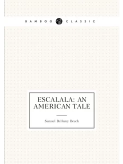 Escalala An American Tale