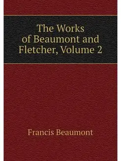 The Works of Beaumont and Fletcher, V