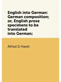 English into German German composition or, English