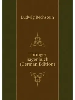 Thringer Sagenbuch (German Edition)