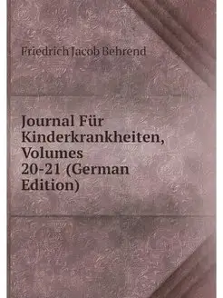 Journal Fur Kinderkrankheiten, Volume