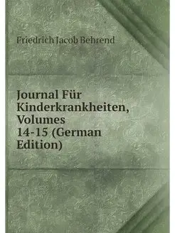 Journal Fur Kinderkrankheiten, Volume