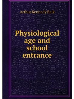 Physiological age and school entrance