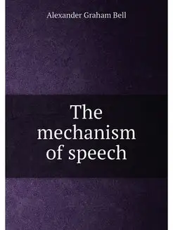 The mechanism of speech