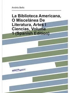 La Biblioteca Americana, O Miscelánea De Literatura