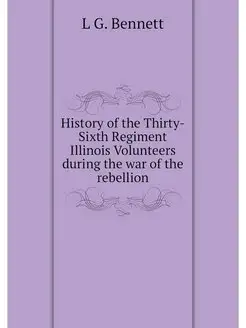 History of the Thirty-Sixth Regiment