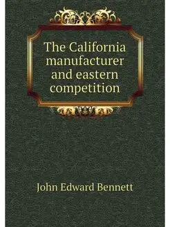 The California manufacturer and eastern competition