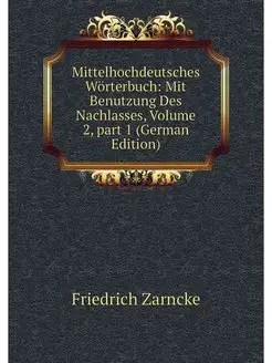 Mittelhochdeutsches Worterbuch Mit B