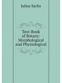 Text-Book of Botany Morphological an