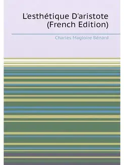 L'esthétique D'aristote (French Edition)