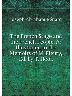 The French Stage and the French Peopl