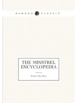 The Minstrel Encyclopedia