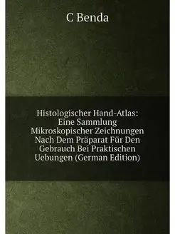 Histologischer Hand-Atlas Eine Sammlung Mikroskopis