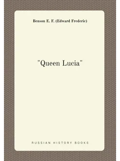 "Queen Lucia"