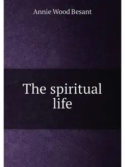 The spiritual life