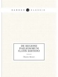 De Regione Paelignorum (Latin Edition)