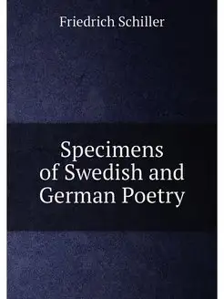 Specimens of Swedish and German Poetry