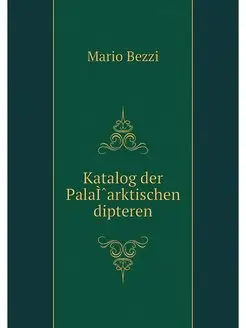 Katalog der PalaÌˆarktischen dipteren