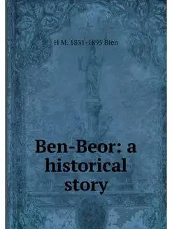 Ben-Beor a historical story