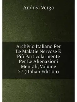 Archivio Italiano Per Le Malatie Nerv