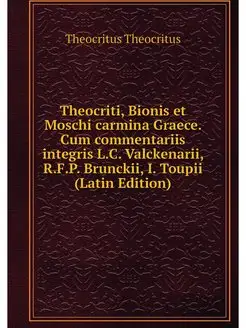 Theocriti, Bionis et Moschi carmina G